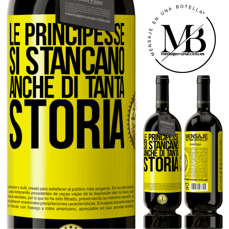 49,95 € Spedizione Gratuita | Vino rosso Edizione Premium MBS® Riserva Le principesse si stancano anche di tanta storia Etichetta Gialla. Etichetta personalizzabile Riserva 12 Mesi Raccogliere 2014 Tempranillo