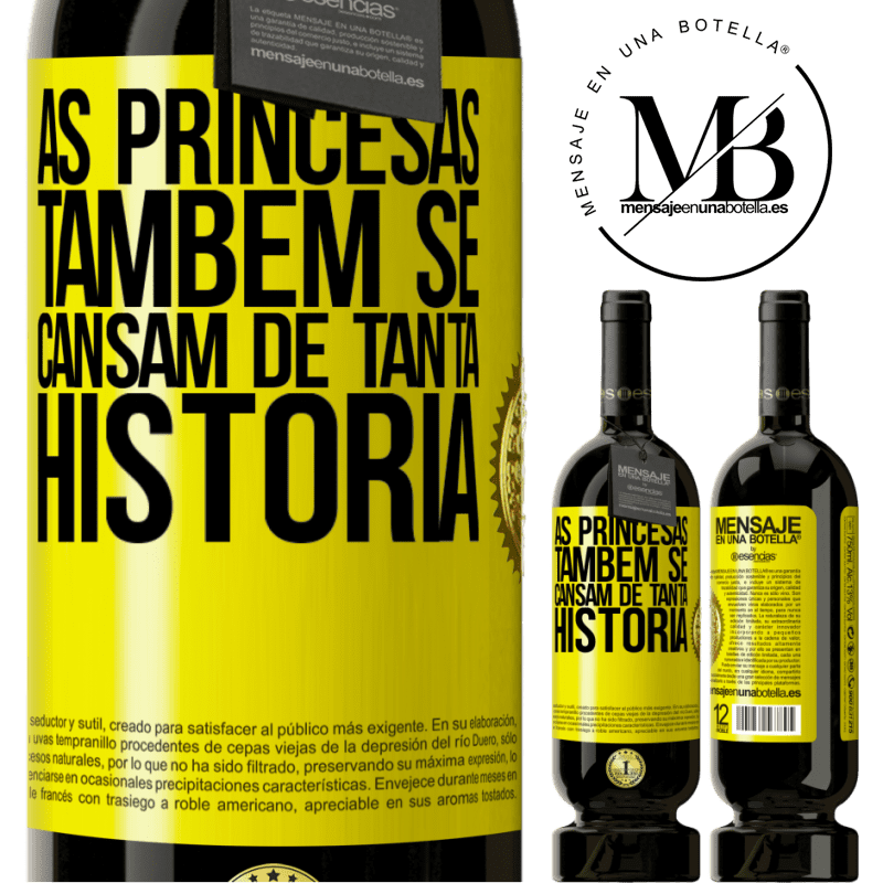 49,95 € Envio grátis | Vinho tinto Edição Premium MBS® Reserva As princesas também se cansam de tanta história Etiqueta Amarela. Etiqueta personalizável Reserva 12 Meses Colheita 2014 Tempranillo