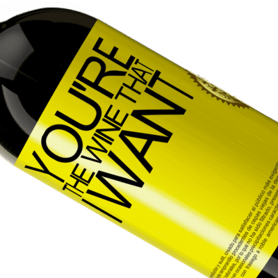 ユニークで個人的な表現. «You're the wine that I want» プレミアム版 MBS® 予約する
