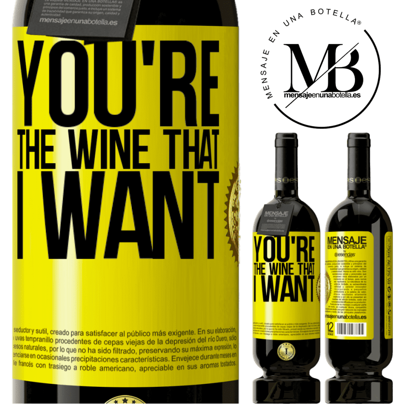 49,95 € Spedizione Gratuita | Vino rosso Edizione Premium MBS® Riserva You're the wine that I want Etichetta Gialla. Etichetta personalizzabile Riserva 12 Mesi Raccogliere 2015 Tempranillo