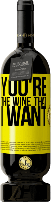49,95 € Envio grátis | Vinho tinto Edição Premium MBS® Reserva You're the wine that I want Etiqueta Amarela. Etiqueta personalizável Reserva 12 Meses Colheita 2014 Tempranillo