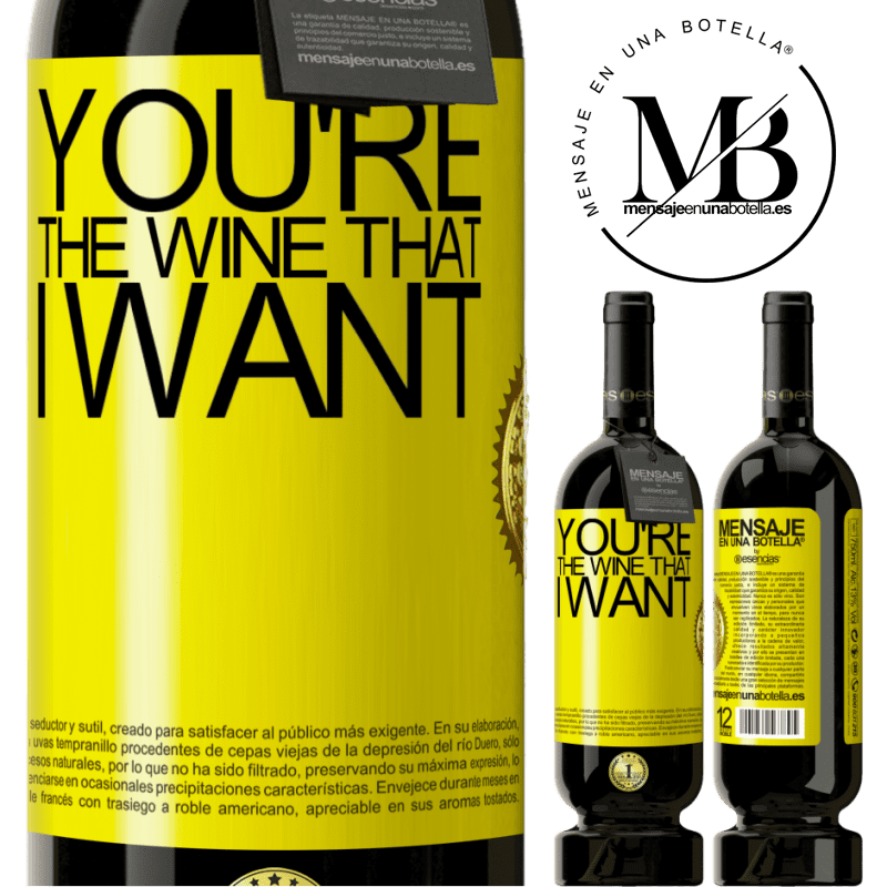 49,95 € 免费送货 | 红酒 高级版 MBS® 预订 You're the wine that I want 黄色标签. 可自定义的标签 预订 12 个月 收成 2015 Tempranillo