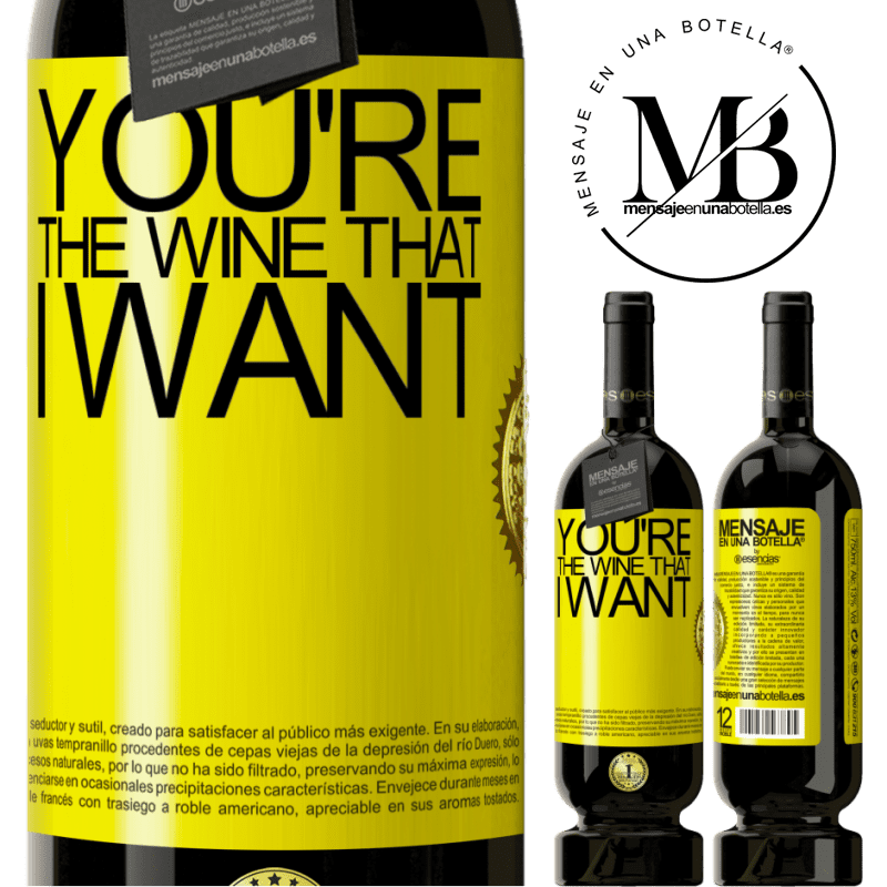 49,95 € Бесплатная доставка | Красное вино Premium Edition MBS® Бронировать You're the wine that I want Желтая этикетка. Настраиваемая этикетка Бронировать 12 Месяцы Урожай 2015 Tempranillo