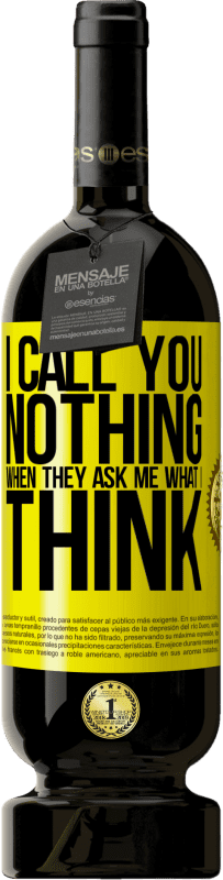 «I call you nothing when they ask me what I think» Premium Edition MBS® Reserve