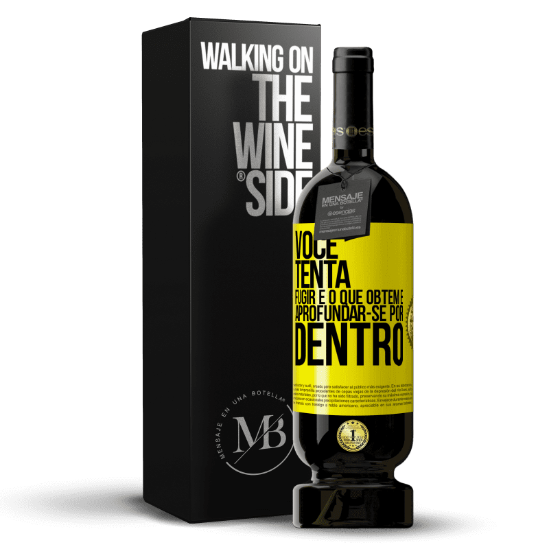 49,95 € Envio grátis | Vinho tinto Edição Premium MBS® Reserva Você tenta fugir e o que obtém é aprofundar-se por dentro Etiqueta Amarela. Etiqueta personalizável Reserva 12 Meses Colheita 2015 Tempranillo