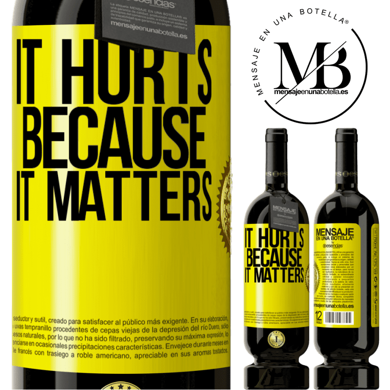 29,95 € Free Shipping | Red Wine Premium Edition MBS® Reserva It hurts because it matters Yellow Label. Customizable label Reserva 12 Months Harvest 2014 Tempranillo