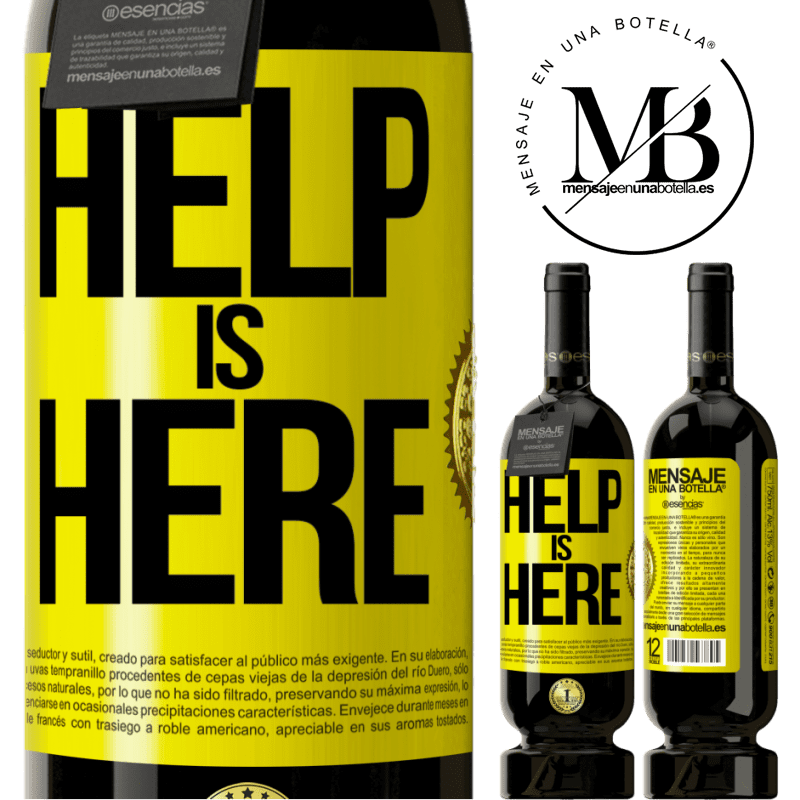 49,95 € Free Shipping | Red Wine Premium Edition MBS® Reserve Help is Here Yellow Label. Customizable label Reserve 12 Months Harvest 2015 Tempranillo