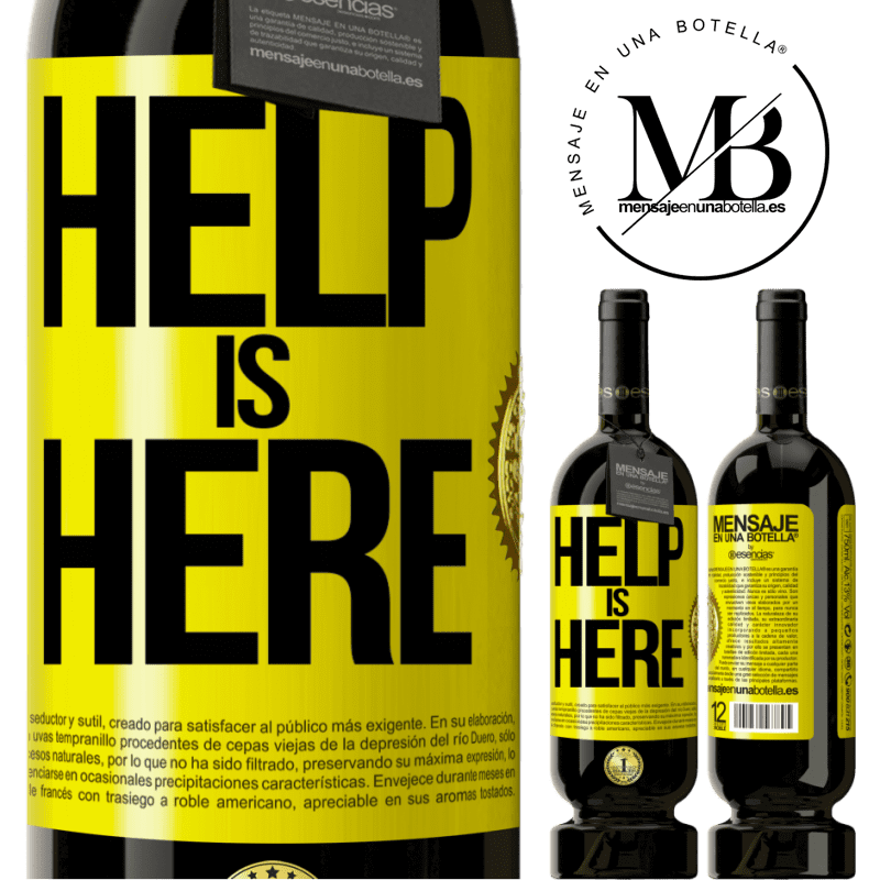 49,95 € Kostenloser Versand | Rotwein Premium Ausgabe MBS® Reserve Help is Here Gelbes Etikett. Anpassbares Etikett Reserve 12 Monate Ernte 2015 Tempranillo