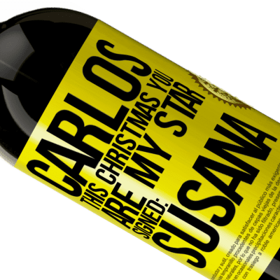 Unique & Personal Expressions. «Carlos, this Christmas you are my star. Signed: Susana» Premium Edition MBS® Reserve