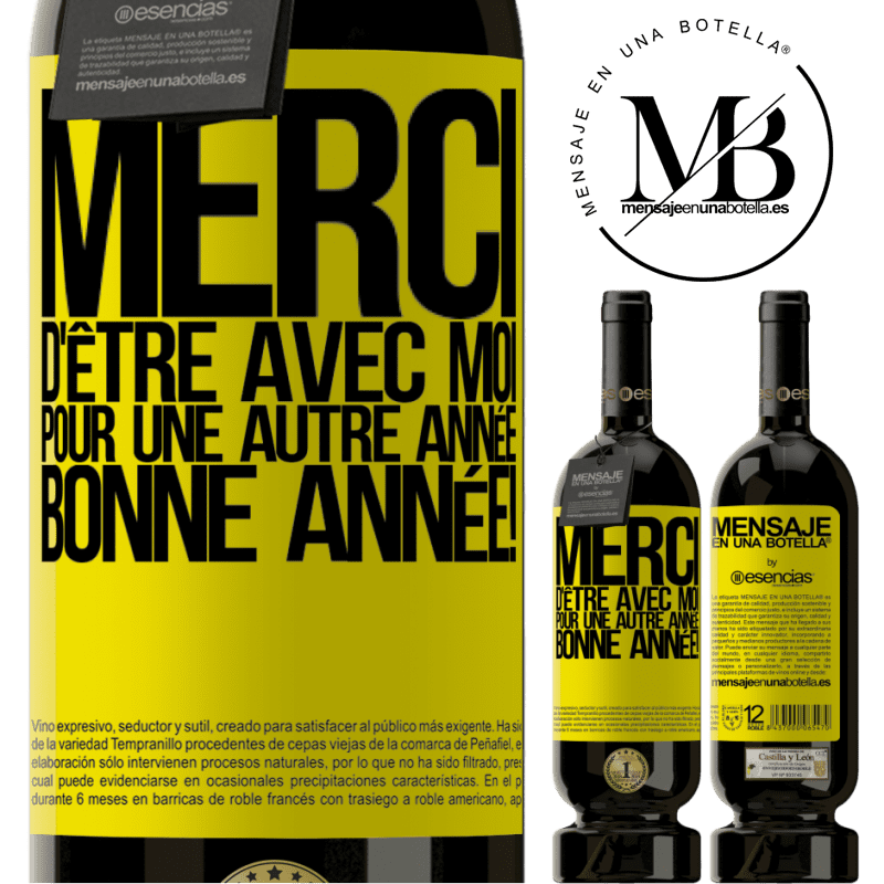 «Merci d'être avec moi une année de plus. Bonne année!» Édition Premium MBS® Réserve