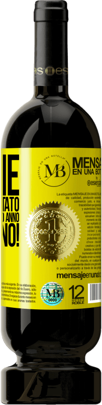 «Grazie per essere stato con me per un altro anno. Buon anno!» Edizione Premium MBS® Riserva