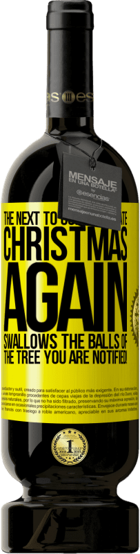 «クリスマスを祝う次は再び木のボールを飲み込みます。通知されます！» プレミアム版 MBS® 予約する