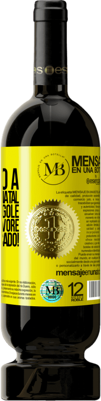 «O próximo a parabenizar o Natal novamente engole as bolas da árvore. Você é notificado!» Edição Premium MBS® Reserva