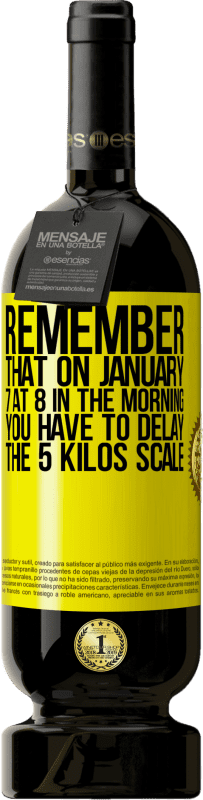 送料無料 | 赤ワイン プレミアム版 MBS® 予約する 1月7日の午前8時に5キロスケールを遅らせる必要があることに注意してください 黄色のラベル. カスタマイズ可能なラベル 予約する 12 月 収穫 2016 Tempranillo