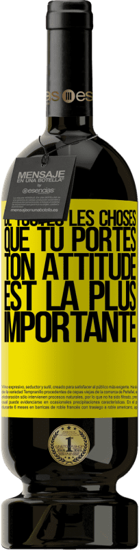 «De toutes les choses que tu portes, ton attitude est la plus importante» Édition Premium MBS® Réserve