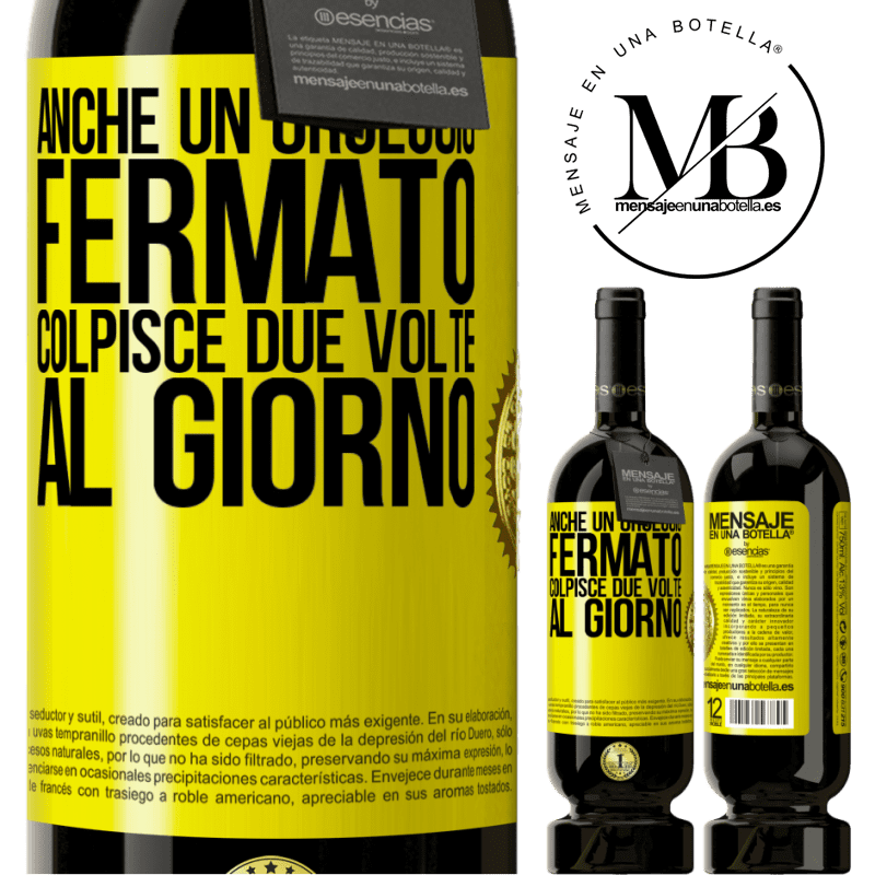 49,95 € Spedizione Gratuita | Vino rosso Edizione Premium MBS® Riserva Anche un orologio fermato colpisce due volte al giorno Etichetta Gialla. Etichetta personalizzabile Riserva 12 Mesi Raccogliere 2014 Tempranillo