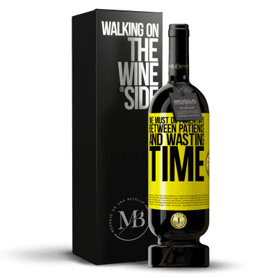 «We must differentiate between patience and wasting time» Premium Edition MBS® Reserve