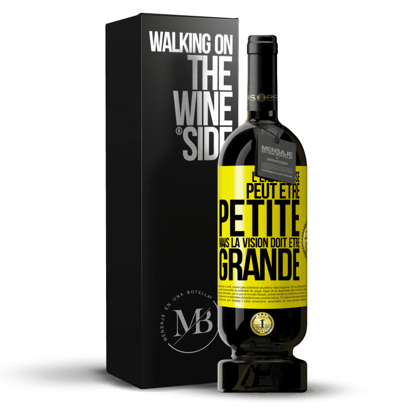 49,95 € Envoi gratuit | Vin rouge Édition Premium MBS® Réserve L'entreprise peut être petite mais la vision doit être grande Étiquette Jaune. Étiquette personnalisable Réserve 12 Mois Récolte 2016 Tempranillo