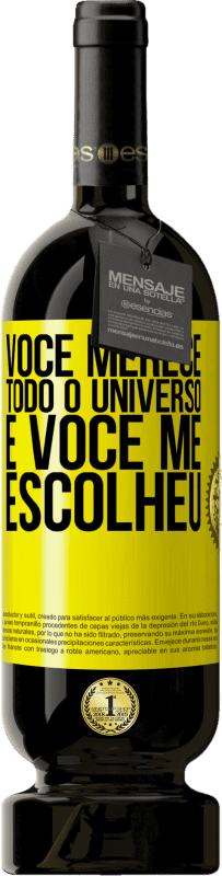 Envio grátis | Vinho tinto Edição Premium MBS® Reserva Você merece todo o universo e você me escolheu Etiqueta Amarela. Etiqueta personalizável Reserva 12 Meses Colheita 2016 Tempranillo