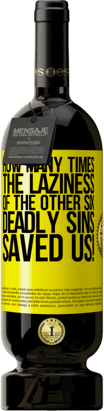 «сколько раз лень других шести смертных грехов спасала нас!» Premium Edition MBS® Бронировать