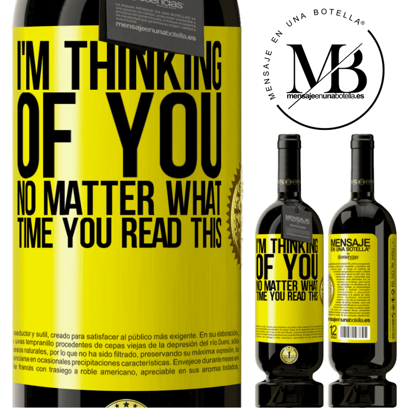 29,95 € Free Shipping | Red Wine Premium Edition MBS® Reserva I'm thinking of you ... No matter what time you read this Yellow Label. Customizable label Reserva 12 Months Harvest 2014 Tempranillo