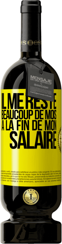 49,95 € Envoi gratuit | Vin rouge Édition Premium MBS® Réserve Il me reste beaucoup de mois à la fin de mon salaire Étiquette Jaune. Étiquette personnalisable Réserve 12 Mois Récolte 2013 Tempranillo