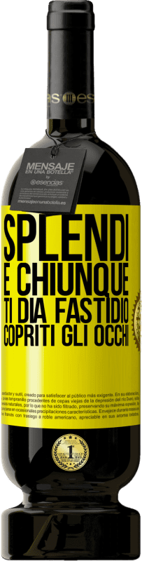 49,95 € Spedizione Gratuita | Vino rosso Edizione Premium MBS® Riserva Splendi e chiunque ti dia fastidio, copriti gli occhi Etichetta Gialla. Etichetta personalizzabile Riserva 12 Mesi Raccogliere 2016 Tempranillo