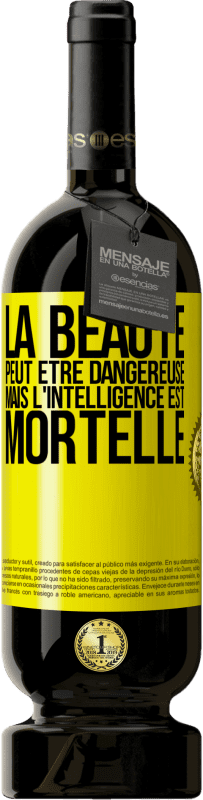 49,95 € | Vin rouge Édition Premium MBS® Réserve La beauté peut être dangereuse, mais l'intelligence est mortelle Étiquette Jaune. Étiquette personnalisable Réserve 12 Mois Récolte 2015 Tempranillo