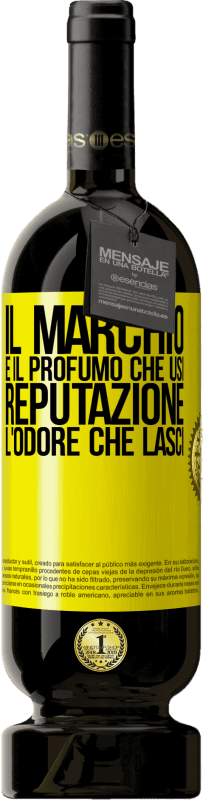 49,95 € | Vino rosso Edizione Premium MBS® Riserva Il marchio è il profumo che usi. Reputazione, l'odore che lasci Etichetta Gialla. Etichetta personalizzabile Riserva 12 Mesi Raccogliere 2015 Tempranillo