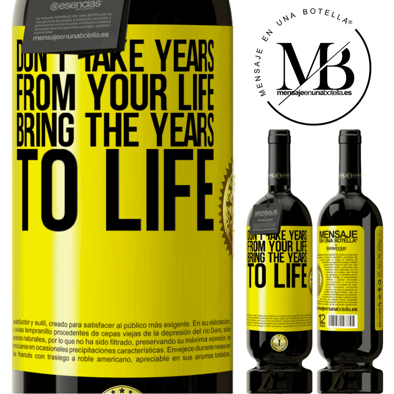 29,95 € Free Shipping | Red Wine Premium Edition MBS® Reserva Don't take years from your life, bring the years to life Yellow Label. Customizable label Reserva 12 Months Harvest 2014 Tempranillo