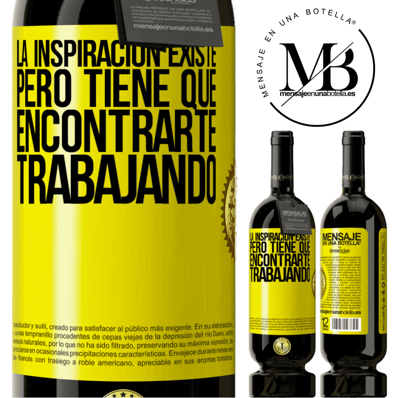 49,95 € Envío gratis | Vino Tinto Edición Premium MBS® Reserva La inspiración existe, pero tiene que encontrarte trabajando Etiqueta Amarilla. Etiqueta personalizable Reserva 12 Meses Cosecha 2016 Tempranillo