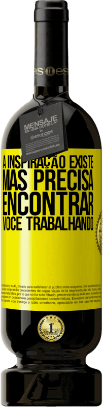 49,95 € | Vinho tinto Edição Premium MBS® Reserva A inspiração existe, mas precisa encontrar você trabalhando Etiqueta Amarela. Etiqueta personalizável Reserva 12 Meses Colheita 2016 Tempranillo