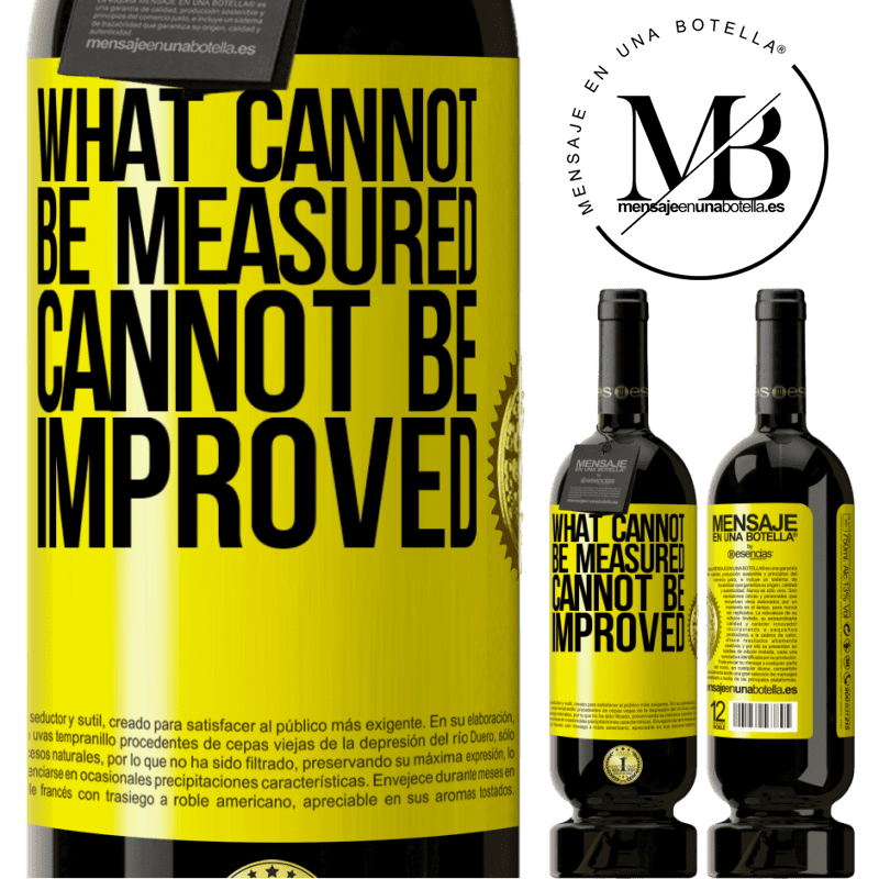 49,95 € Free Shipping | Red Wine Premium Edition MBS® Reserve What cannot be measured cannot be improved Yellow Label. Customizable label Reserve 12 Months Harvest 2015 Tempranillo