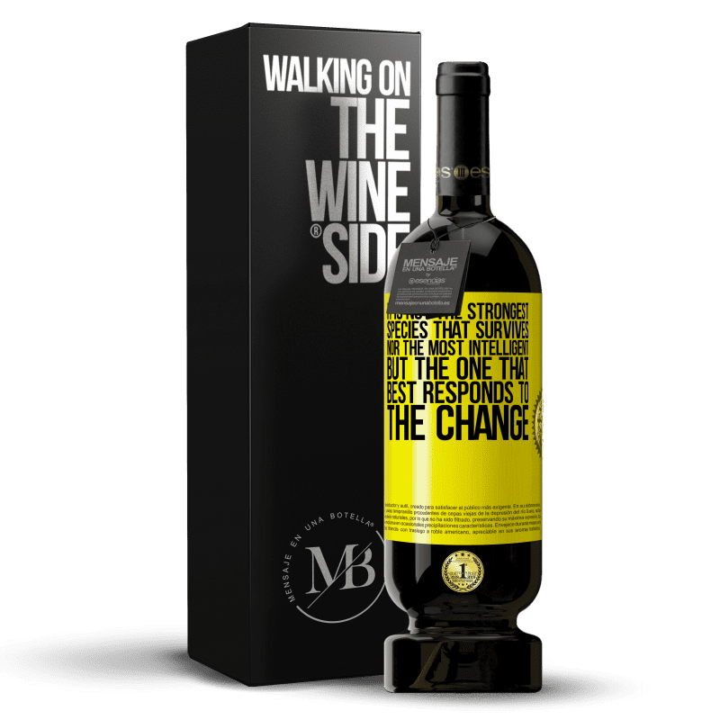 39,95 € Free Shipping | Red Wine Premium Edition MBS® Reserva It is not the strongest species that survives, nor the most intelligent, but the one that best responds to the change Yellow Label. Customizable label Reserva 12 Months Harvest 2015 Tempranillo
