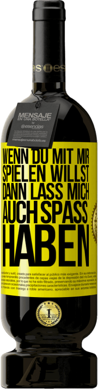 «Wenn du mit mir spielen willst, dann lass mich auch Spaß haben» Premium Ausgabe MBS® Reserve