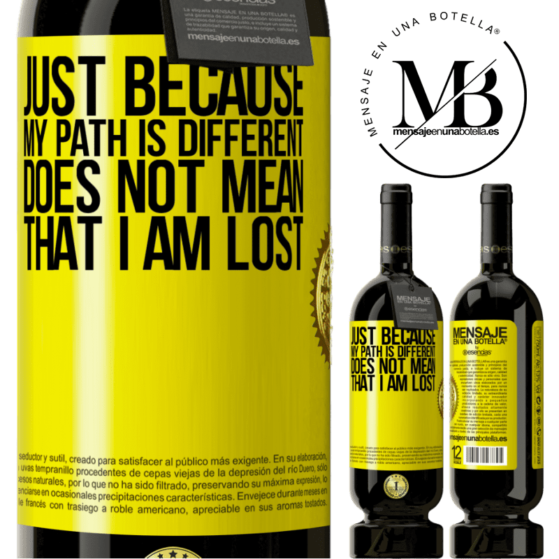 29,95 € Free Shipping | Red Wine Premium Edition MBS® Reserva Just because my path is different does not mean that I am lost Yellow Label. Customizable label Reserva 12 Months Harvest 2014 Tempranillo