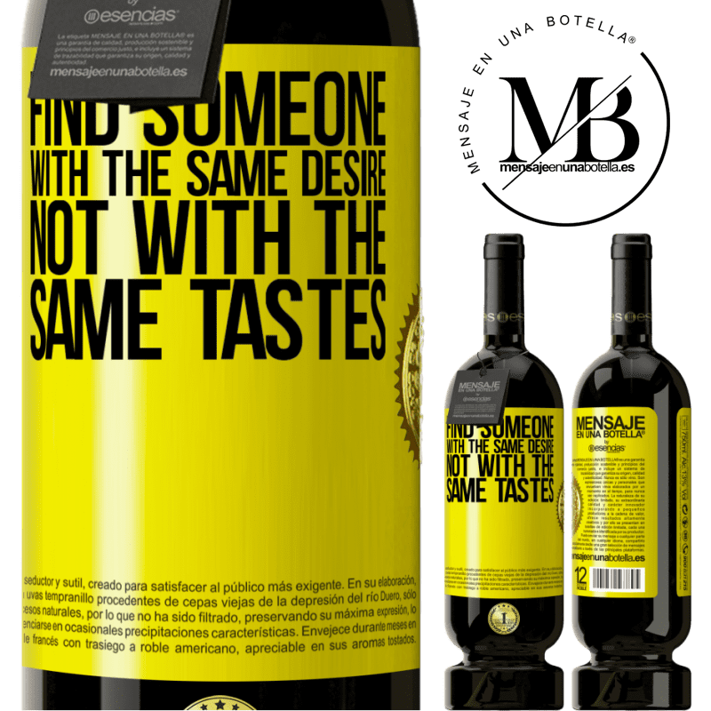 49,95 € Free Shipping | Red Wine Premium Edition MBS® Reserve Find someone with the same desire, not with the same tastes Yellow Label. Customizable label Reserve 12 Months Harvest 2015 Tempranillo