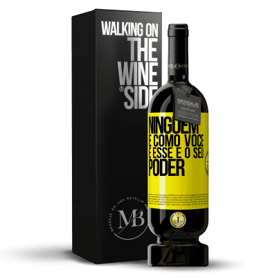 «Ninguém é como você, e esse é o seu poder» Edição Premium MBS® Reserva