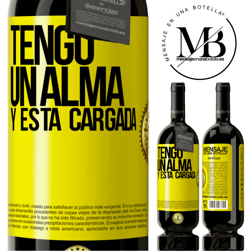 29,95 € Free Shipping | Red Wine Premium Edition MBS® Reserva Tengo un alma y está cargada Yellow Label. Customizable label Reserva 12 Months Harvest 2014 Tempranillo