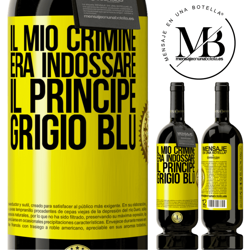 49,95 € Spedizione Gratuita | Vino rosso Edizione Premium MBS® Riserva Il mio crimine era indossare il principe grigio blu Etichetta Gialla. Etichetta personalizzabile Riserva 12 Mesi Raccogliere 2014 Tempranillo