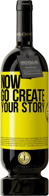 «Now, go create your story» Edizione Premium MBS® Riserva