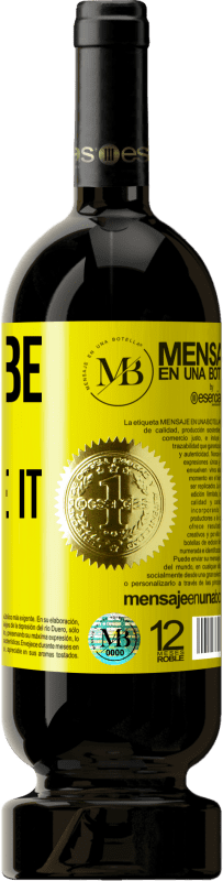 «Don't be afraid, feel like it» Premium Edition MBS® Reserve