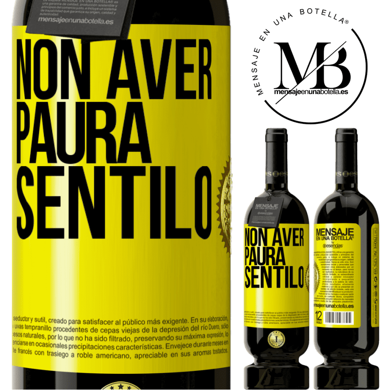 49,95 € Spedizione Gratuita | Vino rosso Edizione Premium MBS® Riserva Non aver paura, sentilo Etichetta Gialla. Etichetta personalizzabile Riserva 12 Mesi Raccogliere 2014 Tempranillo