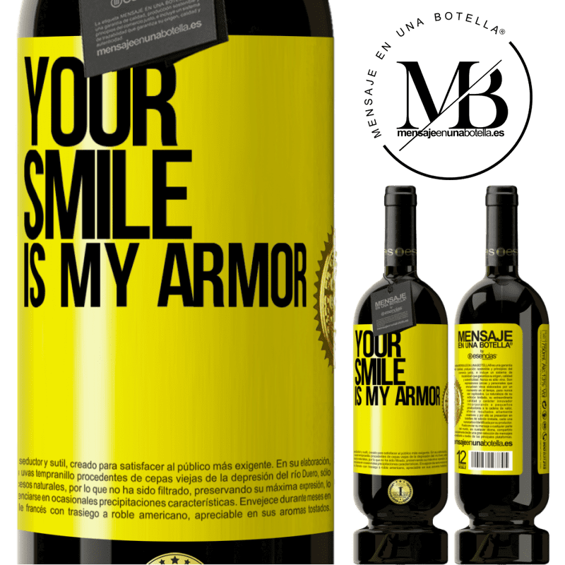 39,95 € | Red Wine Premium Edition MBS® Reserva Your smile is my armor Yellow Label. Customizable label Reserva 12 Months Harvest 2015 Tempranillo