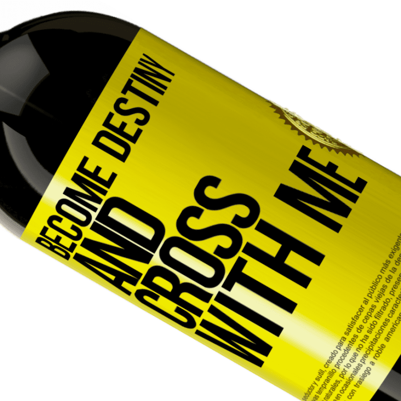 39,95 € | Red Wine Premium Edition MBS® Reserva Become destiny and cross with me Yellow Label. Customizable label Reserva 12 Months Harvest 2015 Tempranillo