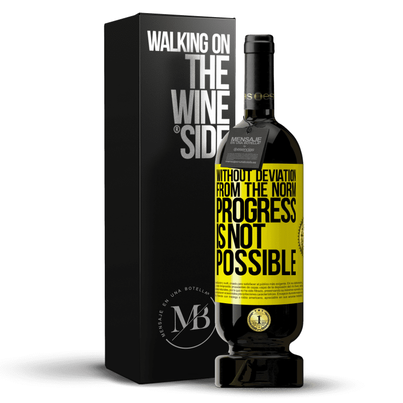 49,95 € Free Shipping | Red Wine Premium Edition MBS® Reserve Without deviation from the norm, progress is not possible Yellow Label. Customizable label Reserve 12 Months Harvest 2014 Tempranillo