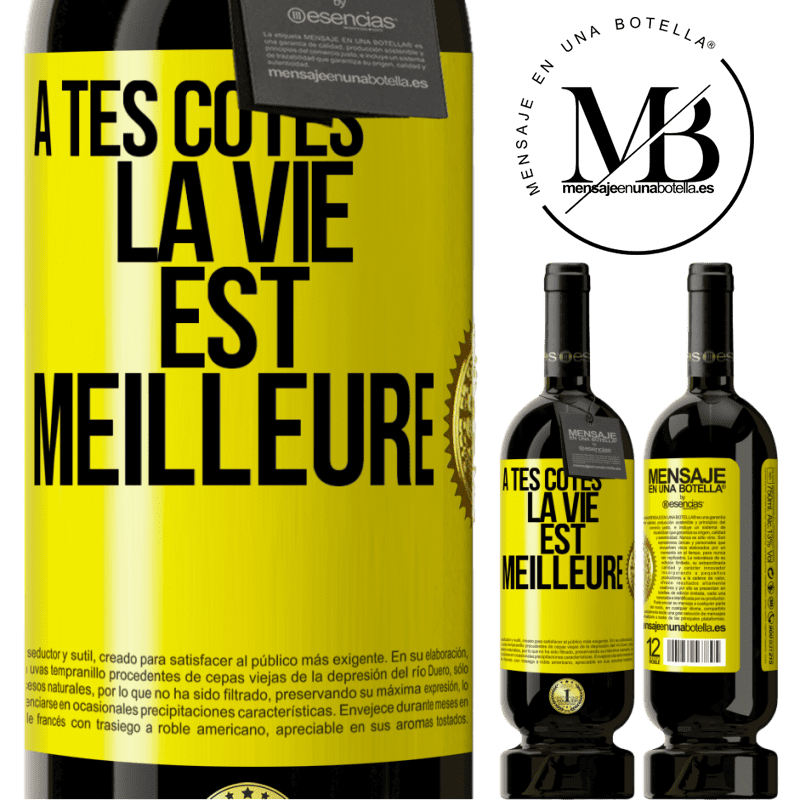 49,95 € Envoi gratuit | Vin rouge Édition Premium MBS® Réserve À tes côtés la vie est meilleure Étiquette Jaune. Étiquette personnalisable Réserve 12 Mois Récolte 2016 Tempranillo