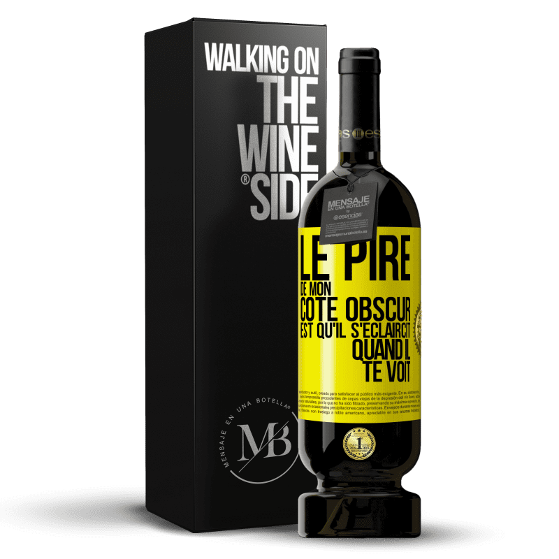 49,95 € Envoi gratuit | Vin rouge Édition Premium MBS® Réserve Le pire de mon côté obscur est qu'il s'éclaircit quand il te voit Étiquette Jaune. Étiquette personnalisable Réserve 12 Mois Récolte 2015 Tempranillo