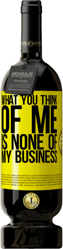 «What you think of me is none of my business» Premium Edition MBS® Reserve