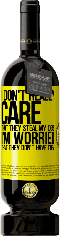 «Меня не волнует, что они крадут мои идеи, я боюсь, что их нет» Premium Edition MBS® Бронировать